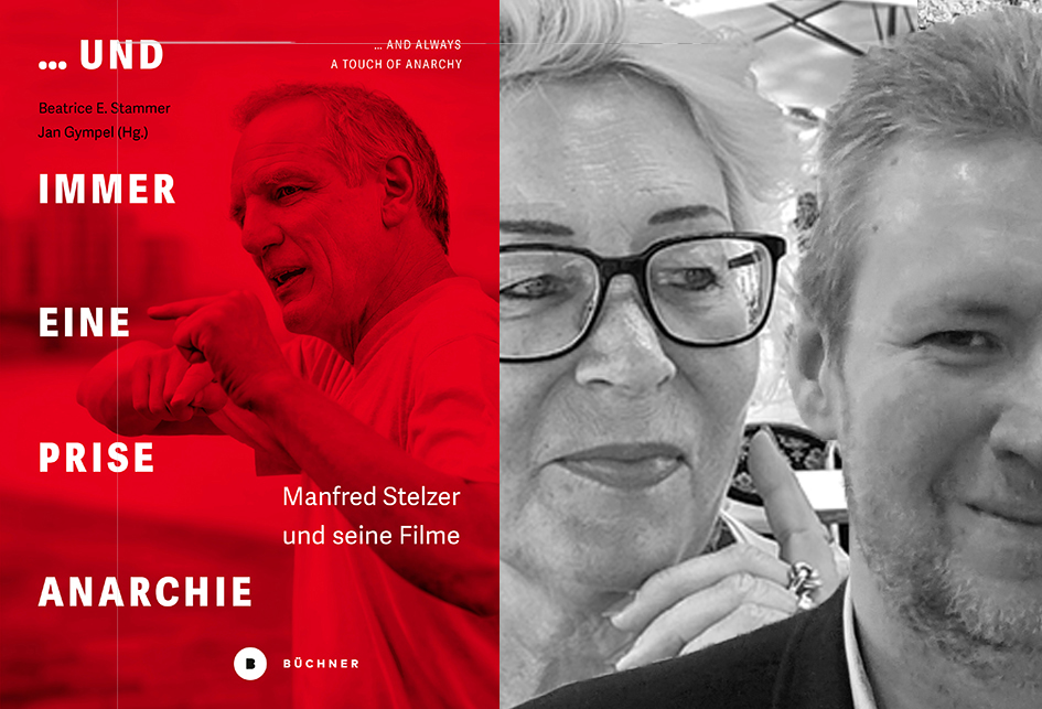 Buchvorstellung „…. und immer eine Prise Anarchie – Manfred Stelzer und seine Filme“